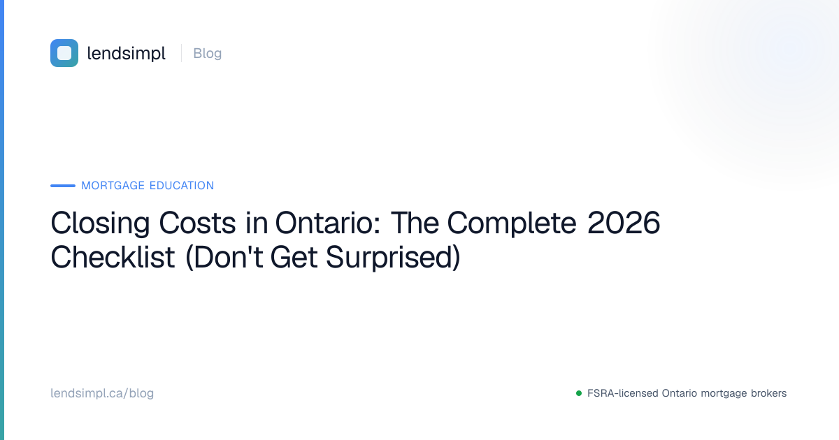 Closing Costs Ontario 2026 — Checklist & Examples